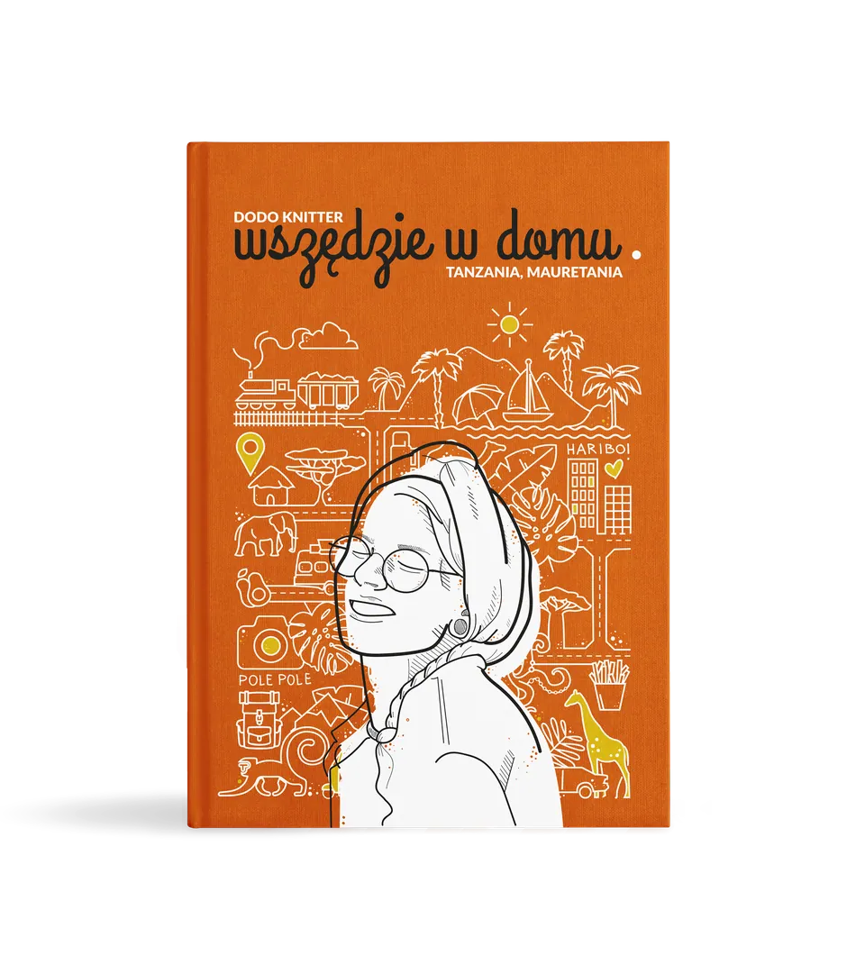 Wszędzie w domu. Tanzania, Mauretania